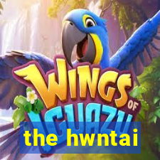 the hwntai